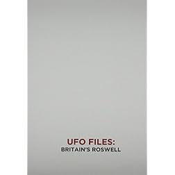 UFO Files: Britains Roswell