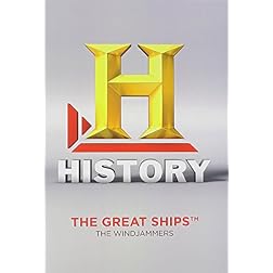 The Great Ships: The Windjammers