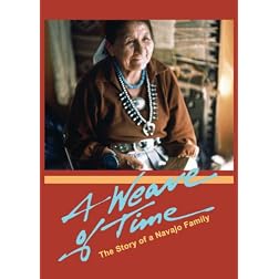 A Weave of Time: The Story of a Navajo Family