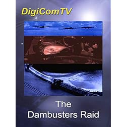Dambusters Raid, The