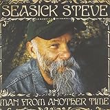 Man From Another Time by Seasick Steve