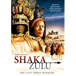 Shaka Zulu: The Last Great Warrior (Full)