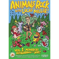 Animals Rock with Lucas Miller! Vol. 1 Monarchs, Metamorphosis and More!