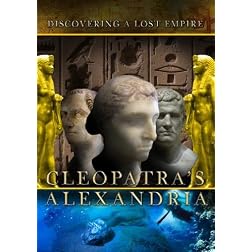 Cleopatra's Alexandria Discovering a Lost Empire (PAL)