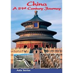 China a 21st Century Journey