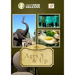 Forever New Orleans Ages 3 and Up