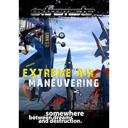Extremists Extreme Air Maneuvering