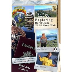 Passport to Adventure: Exploring Rural China and the Great Wall