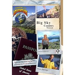 Passport to Adventure: Big Sky Country Montana