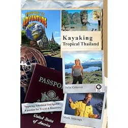 Passport to Adventure: Kayaking Tropical Thailand