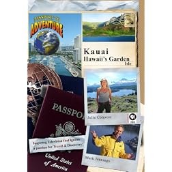 Passport to Adventure: Kauai Hawaii's Garden Isle