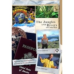 Passport to Adventure: The Jungles and Rivers of Costa Rica