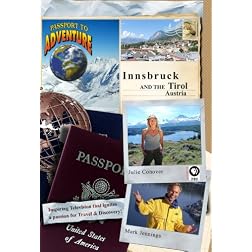 Passport to Adventure: Innsbruck and the Tirol Austria