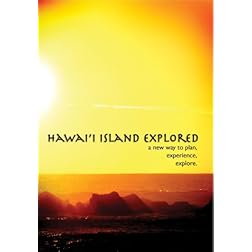 Hawai'i Island Explored A New Way to Plan, Experience, Explore.