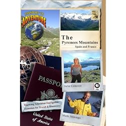 Passport to Adventure The Pyrenees Mountains Spain and France