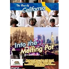 The Best of California  Into the Melting Pot
