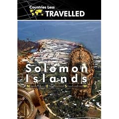 Countries Less Traveled  Solomon Islands