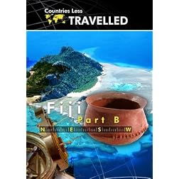 Countries Less Traveled  Fiji Part B
