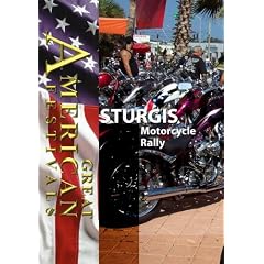 Great American Festivals  Sturgis Motorcycle Rally