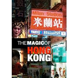 The Magic of Hong Kong