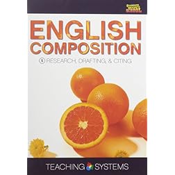 Teaching Systems English Composition Module 5: Research, Drafting & Citing