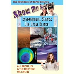 Show Me Science: Environmental Science - Our Ozone Blanket