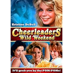 Cheerleaders Wild Weekend