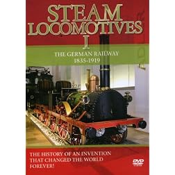 Steam Locomotives, Vol. 1: The German Railway 1835-1919