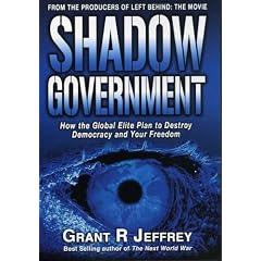 Grant R. Jeffrey - Shadow Government