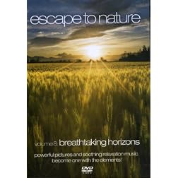 Escape to Nature, Vol. 8: Breathtaking Horizons