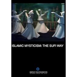 Islamic Mysticism: The Sufi Way (Home Use)