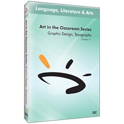 Art In The Classroom Series: Graphic Design, Typography