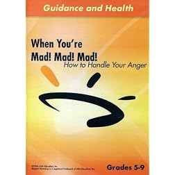 When You're Mad, Mad, Mad