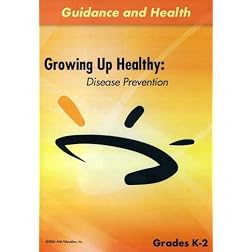 Disease Prevention: Growing Up Healthy