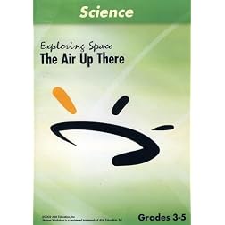 Exploring Space Series: The Air Up There