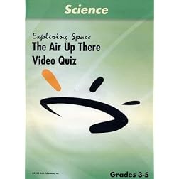 Exploring Space Series: The Air Up There