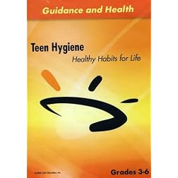 Healthy Habits For Life: Teen Hygiene