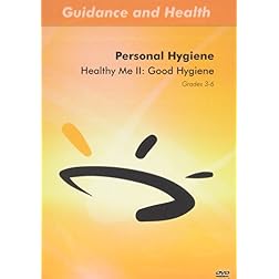 Healthy Me II: Good Hygiene