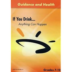 If You Drink...Anything Can Happen