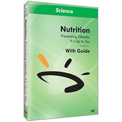 Preventing Obesity: It's Up to You!