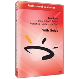 Safe at Schools Series: Protecting Teachers and Staff