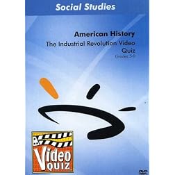The Industrial Revolution Video Quiz