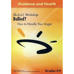 Why You Bullied Others? How to Handle Your Anger