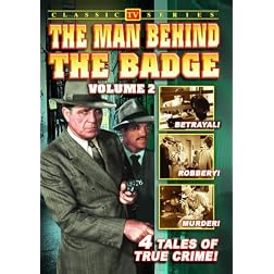 The Man Behind the Badge, Vol. 2