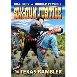 Bill Cody Double Feature: Six Gun Justice (1936) / Texas Rambler (1935)