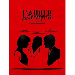 Andrzej Zulawski's L'Amour Braque (Limpet Love, 1985) UNCUT Premium Signature Edition [LIMITED: 2,000 Numbered Sets] by MONDO VISION