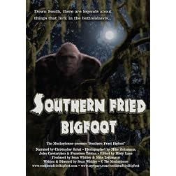 "Southern Fried Bigfoot"
