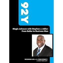 92Y - Magic Johnson with Stephen J. Adler: From Baller to Business Man (November 20, 2008)