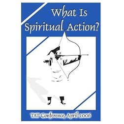 What Is Spiritual Action?