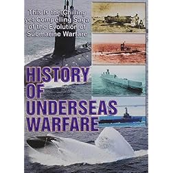 Military History: History of Underseas Warfare